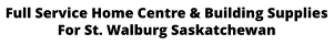 Full Service Home Centre & Building Supplies For St. Walburg Saskatchewan